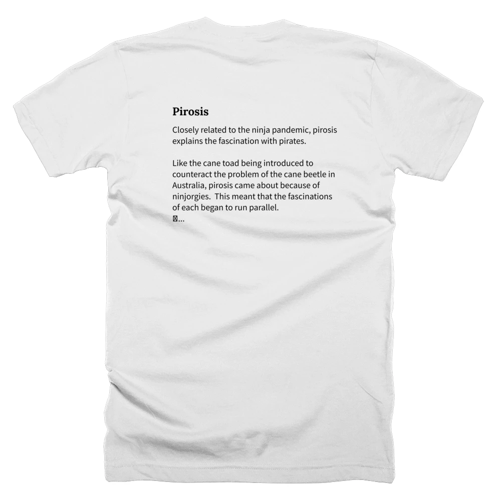 T-shirt with a definition of 'Pirosis' printed on the back
