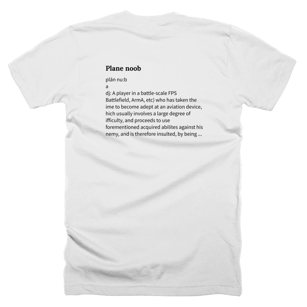 T-shirt with a definition of 'Plane noob' printed on the back