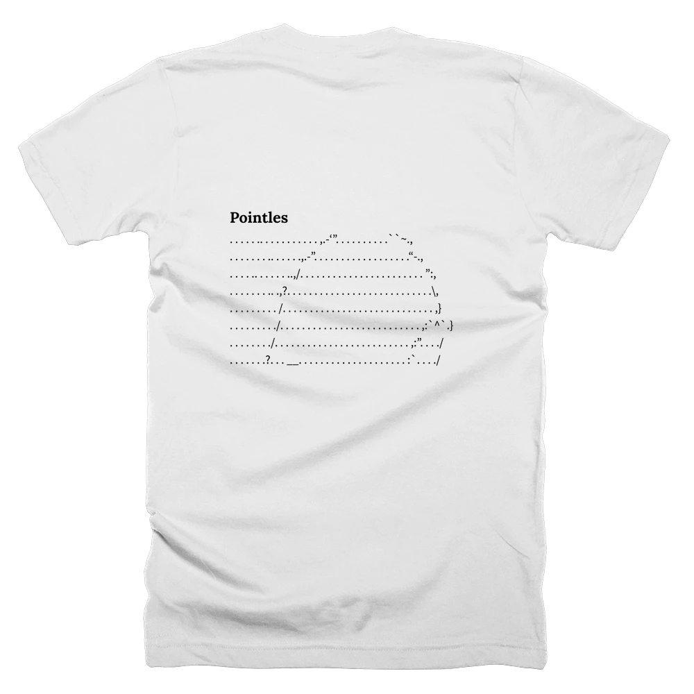 T-shirt with a definition of 'Pointles' printed on the back