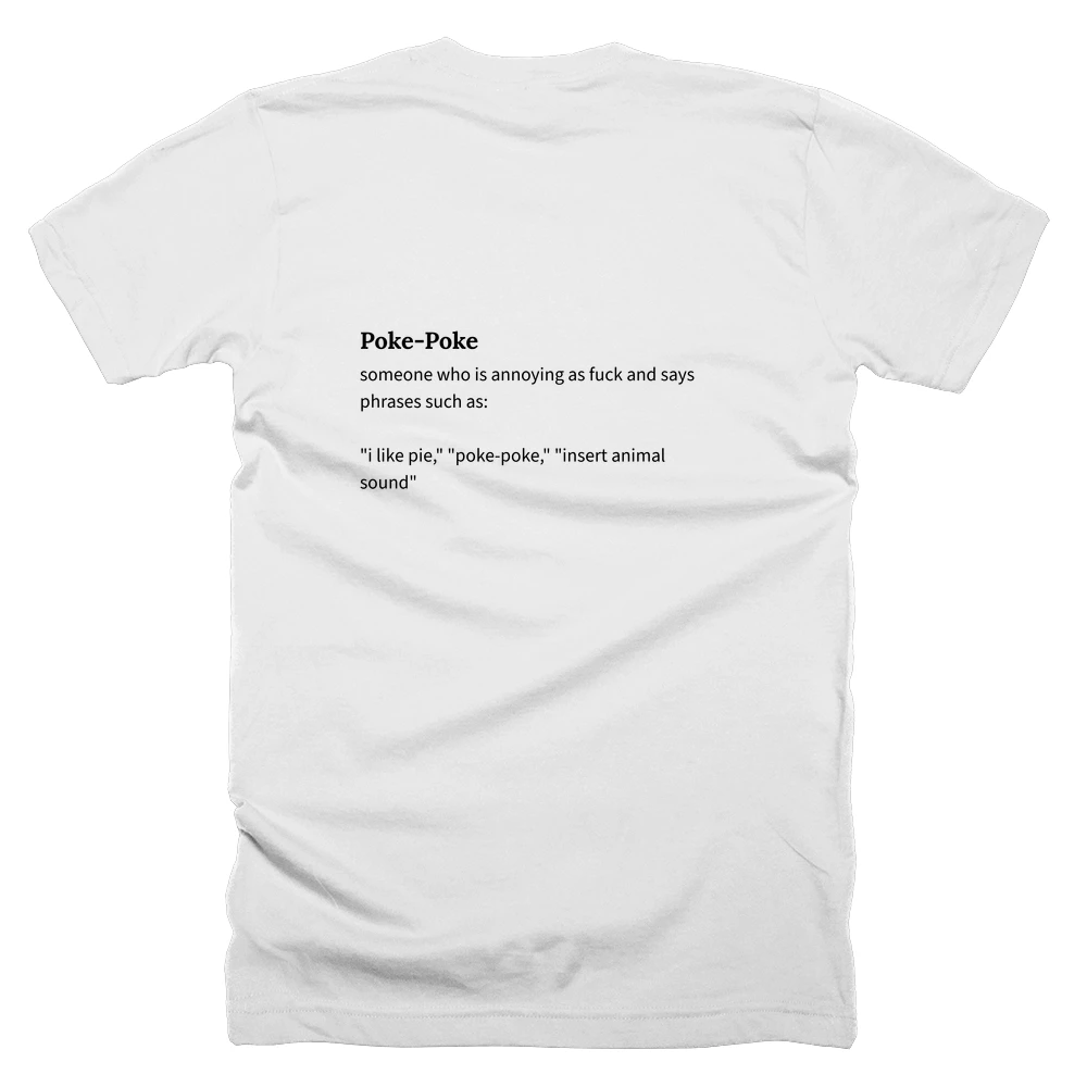 T-shirt with a definition of 'Poke-Poke' printed on the back