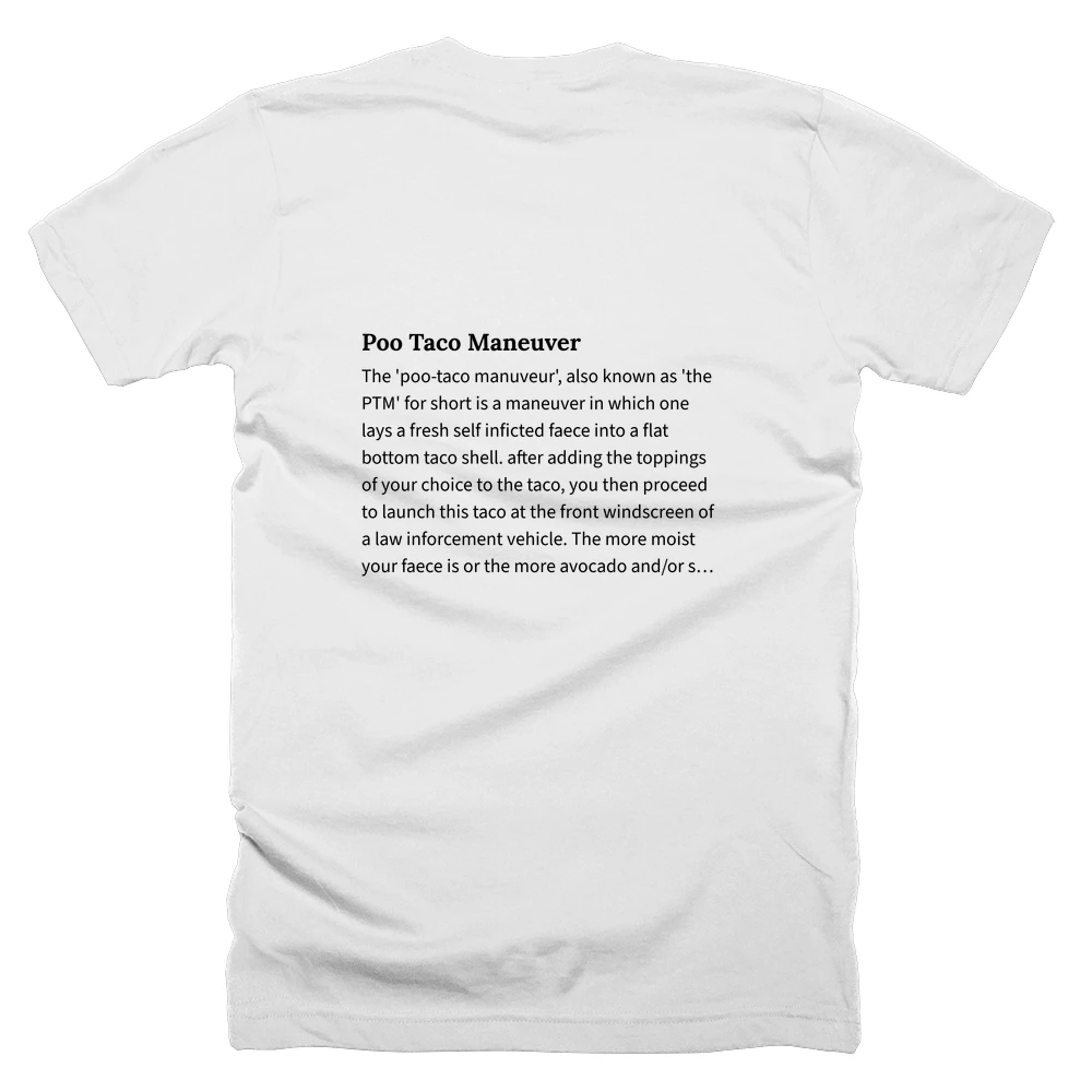 T-shirt with a definition of 'Poo Taco Maneuver' printed on the back
