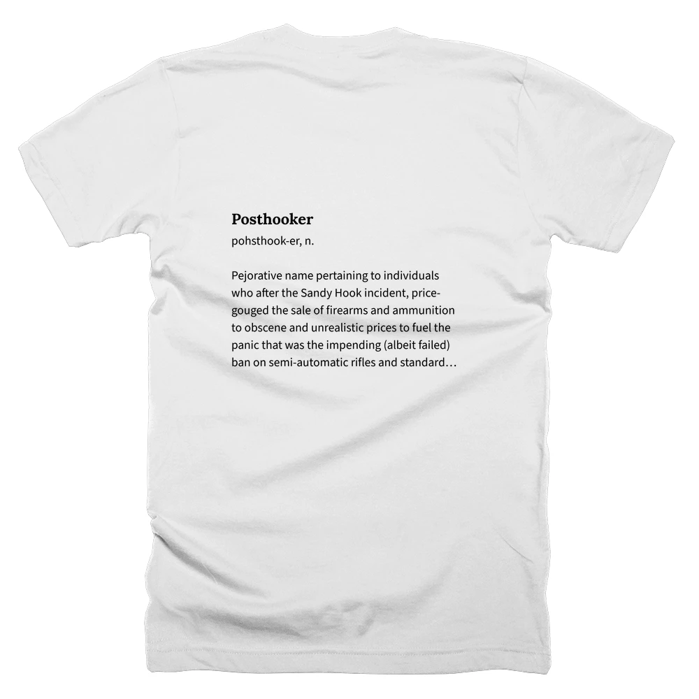 T-shirt with a definition of 'Posthooker' printed on the back