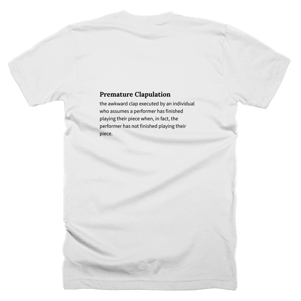 T-shirt with a definition of 'Premature Clapulation' printed on the back