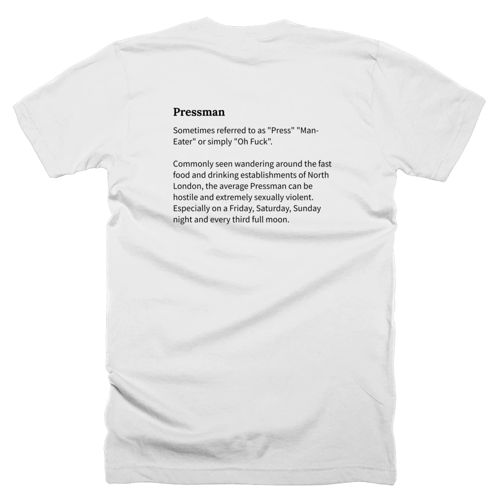 T-shirt with a definition of 'Pressman' printed on the back