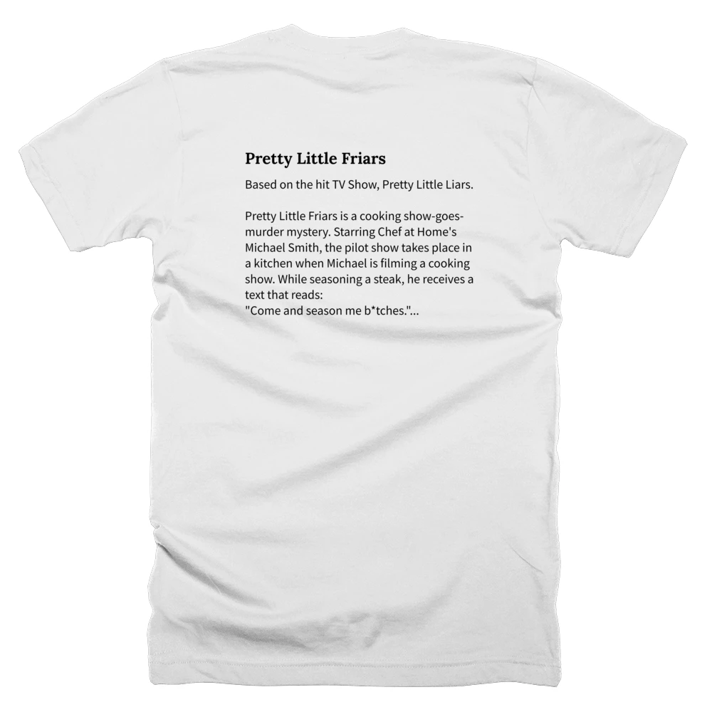 T-shirt with a definition of 'Pretty Little Friars' printed on the back