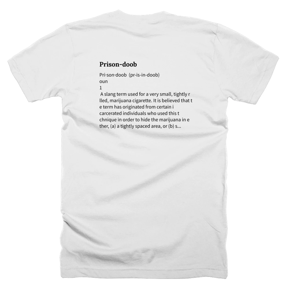 T-shirt with a definition of 'Prison-doob' printed on the back