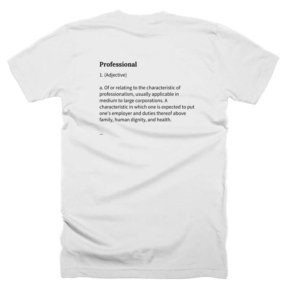 T-shirt with a definition of 'Professional' printed on the back