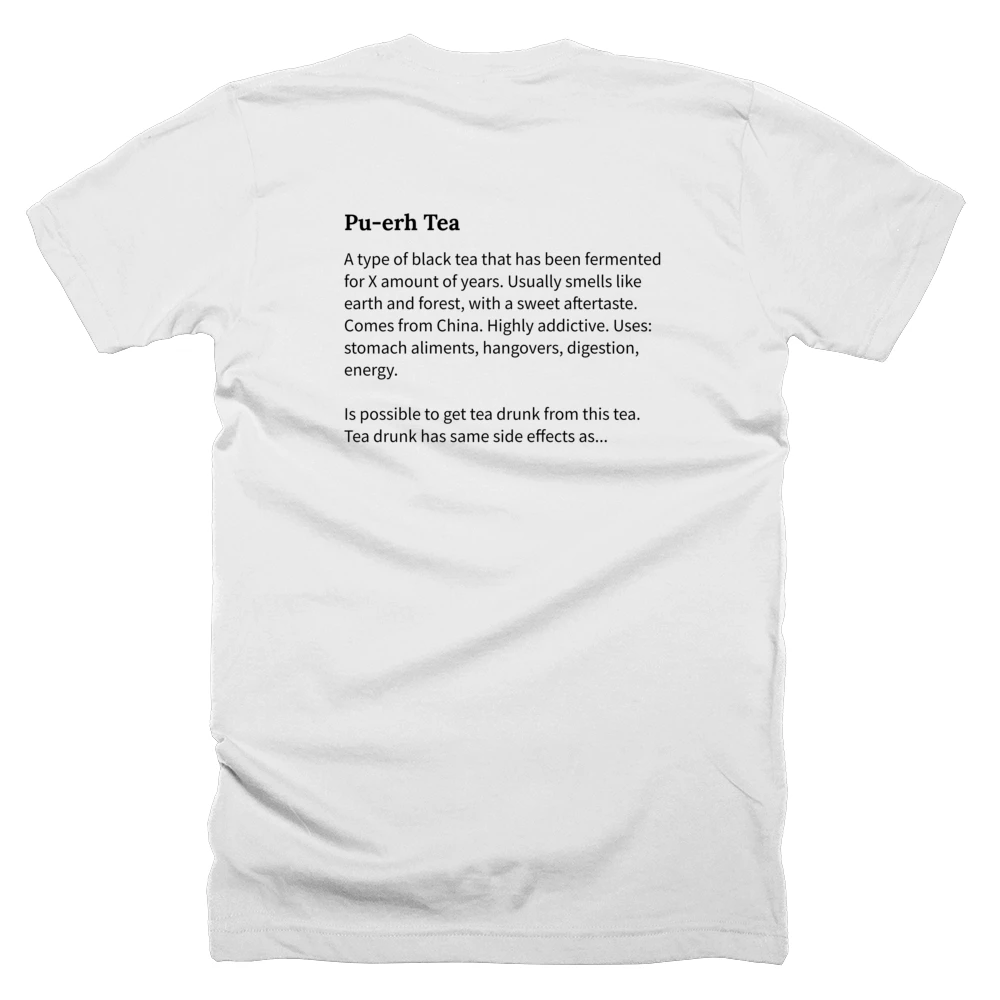 T-shirt with a definition of 'Pu-erh Tea' printed on the back