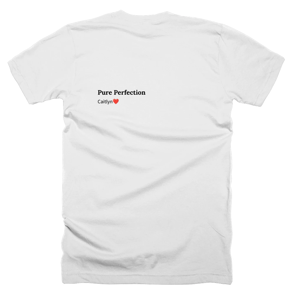 T-shirt with a definition of 'Pure Perfection' printed on the back