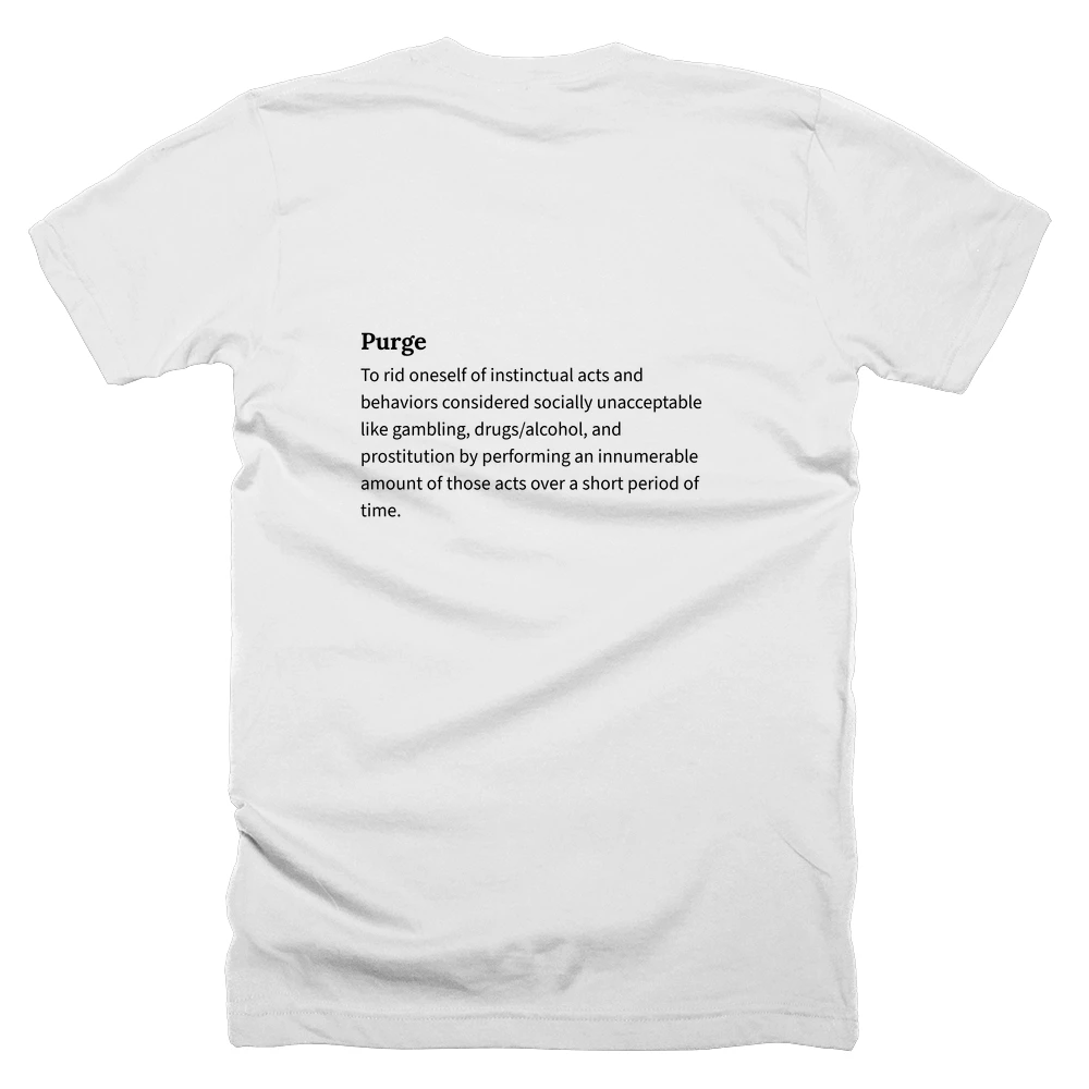 T-shirt with a definition of 'Purge' printed on the back