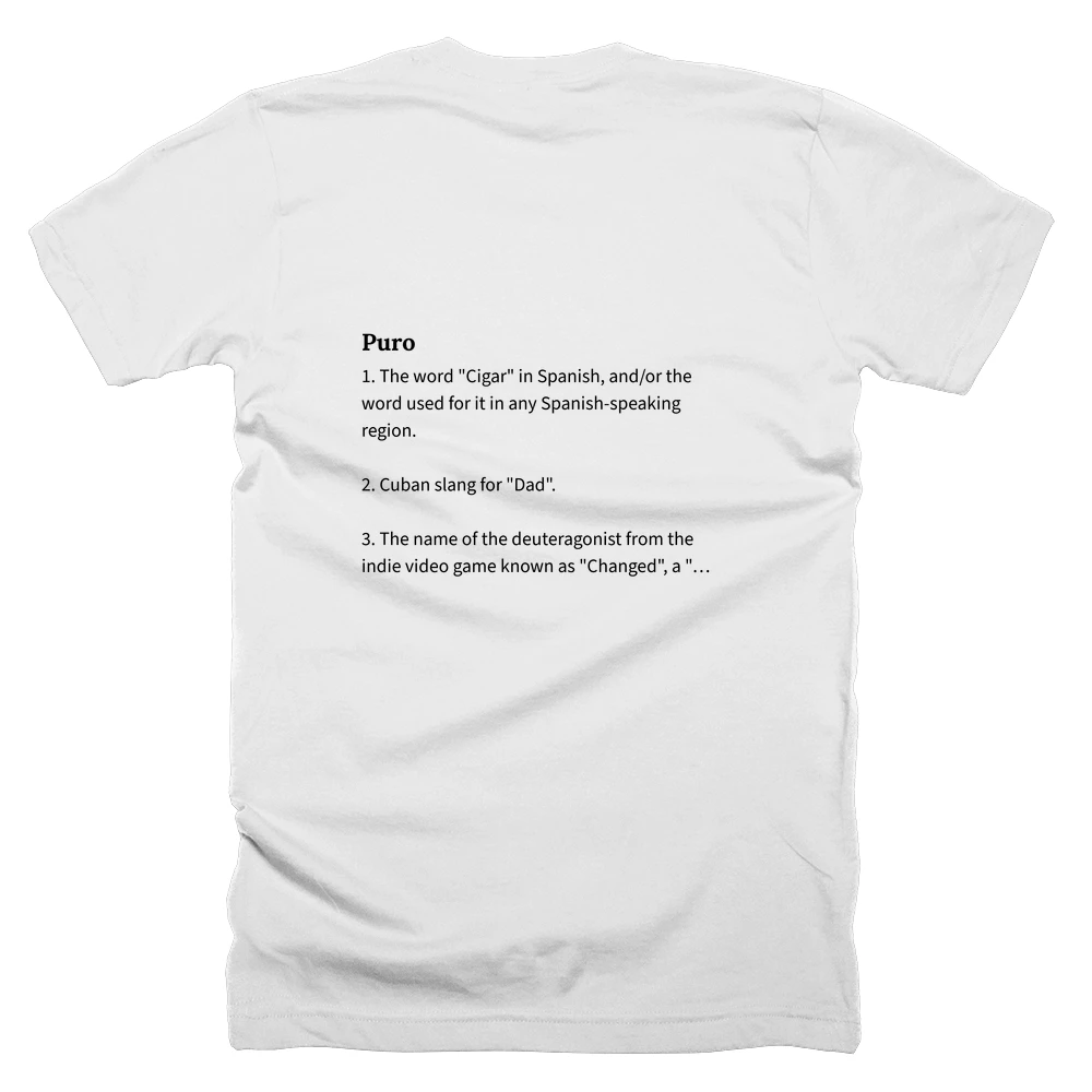 T-shirt with a definition of 'Puro' printed on the back