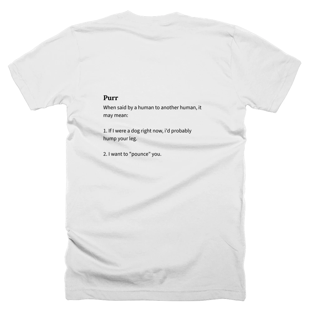 T-shirt with a definition of 'Purr' printed on the back