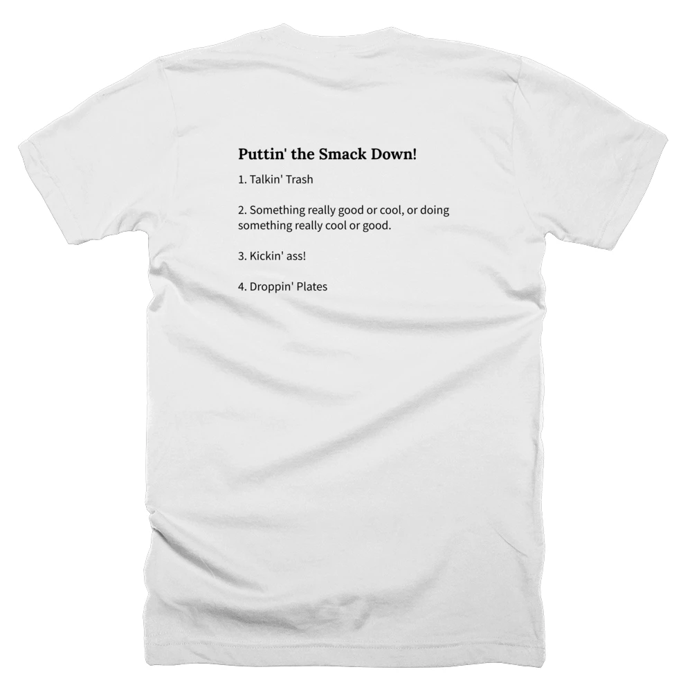 T-shirt with a definition of 'Puttin' the Smack Down!' printed on the back