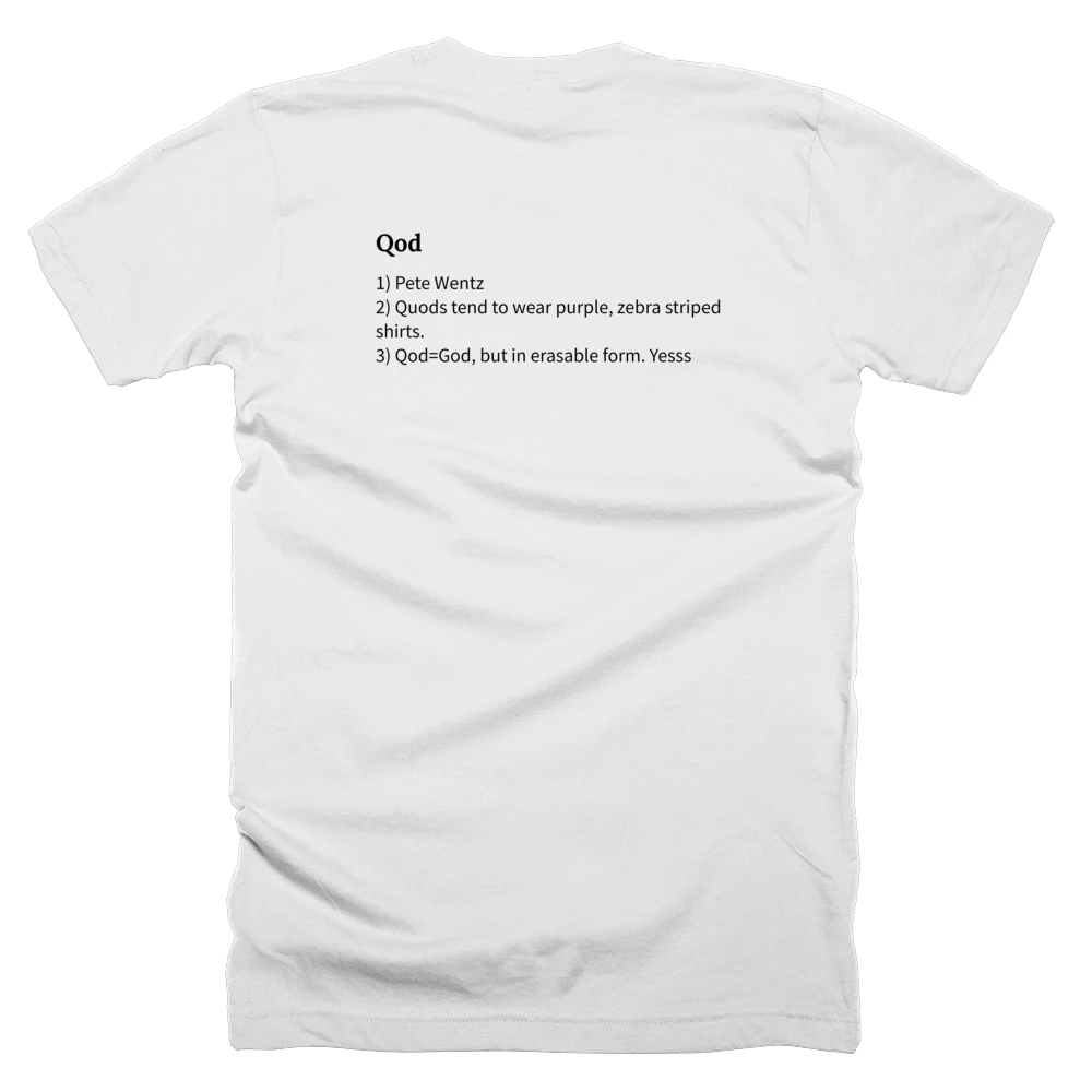 T-shirt with a definition of 'Qod' printed on the back