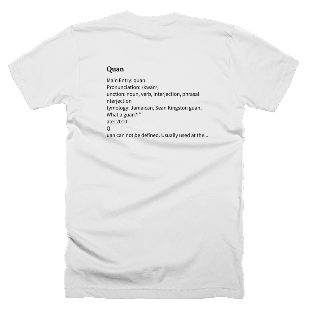 T-shirt with a definition of 'Quan' printed on the back