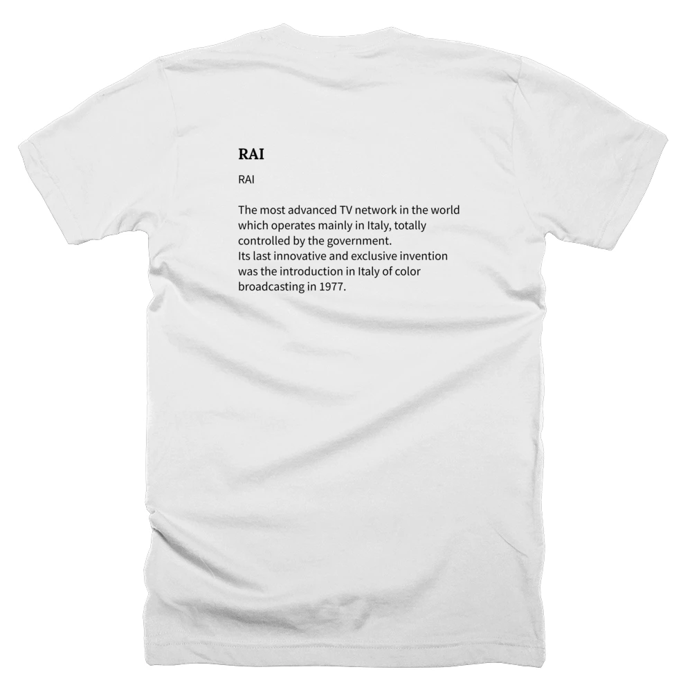 T-shirt with a definition of 'RAI' printed on the back