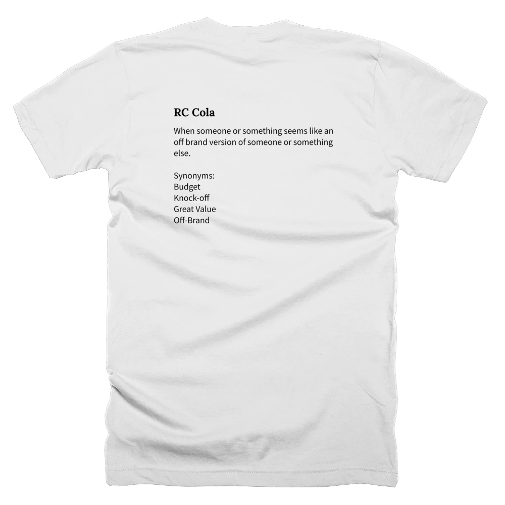T-shirt with a definition of 'RC Cola' printed on the back