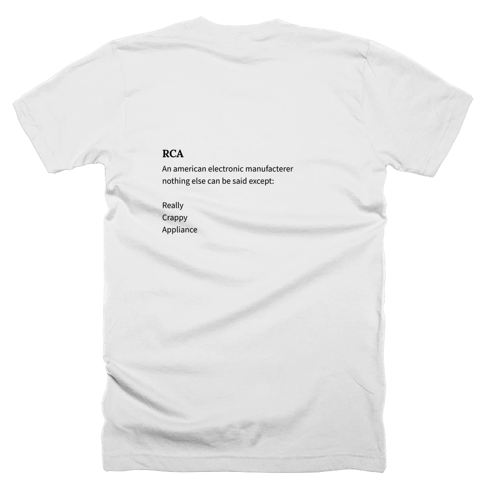 T-shirt with a definition of 'RCA' printed on the back