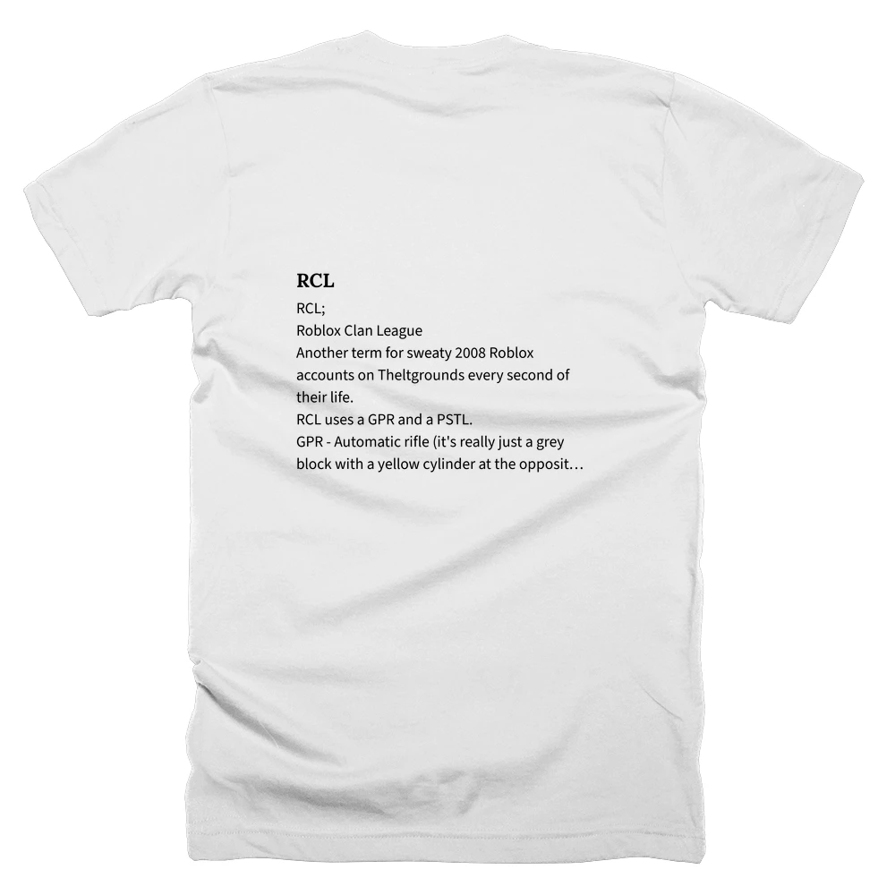 T-shirt with a definition of 'RCL' printed on the back