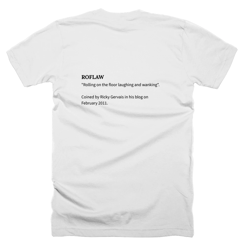 T-shirt with a definition of 'ROFLAW' printed on the back