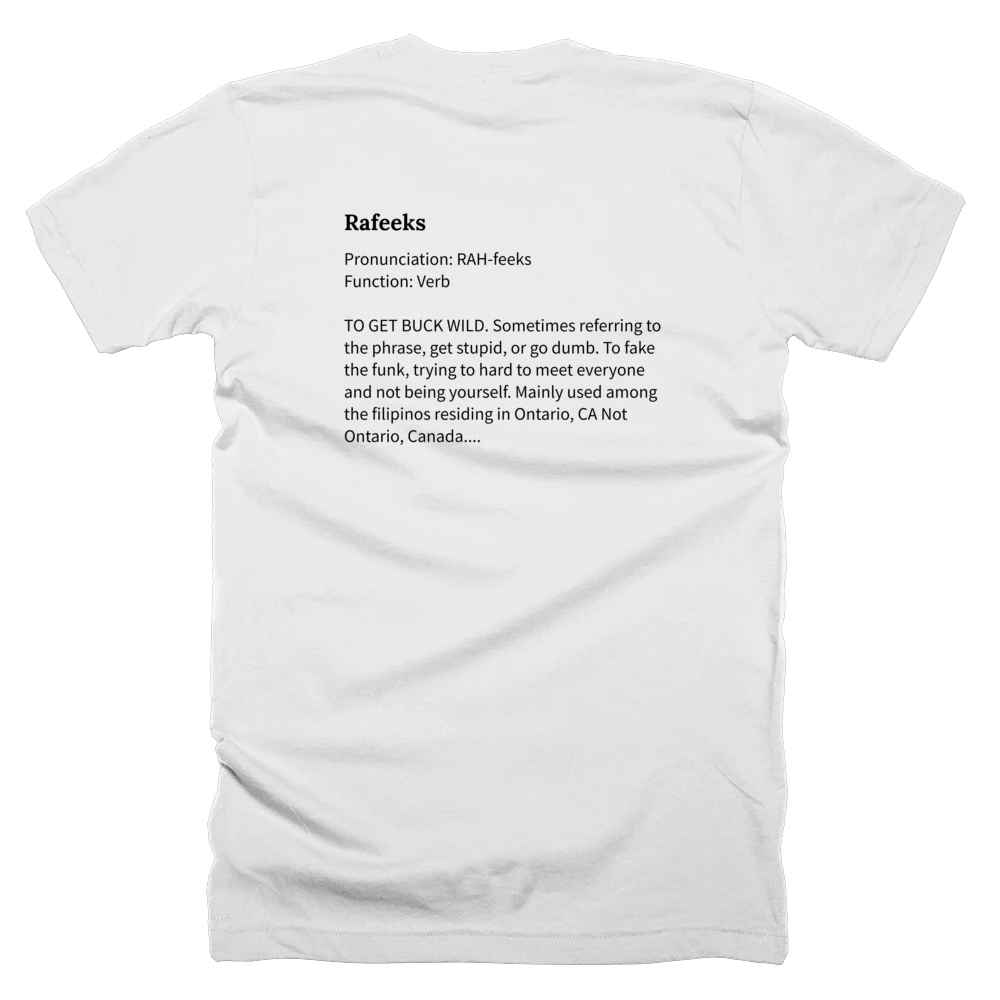 T-shirt with a definition of 'Rafeeks' printed on the back