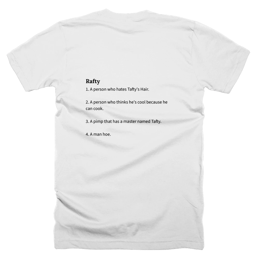 T-shirt with a definition of 'Rafty' printed on the back