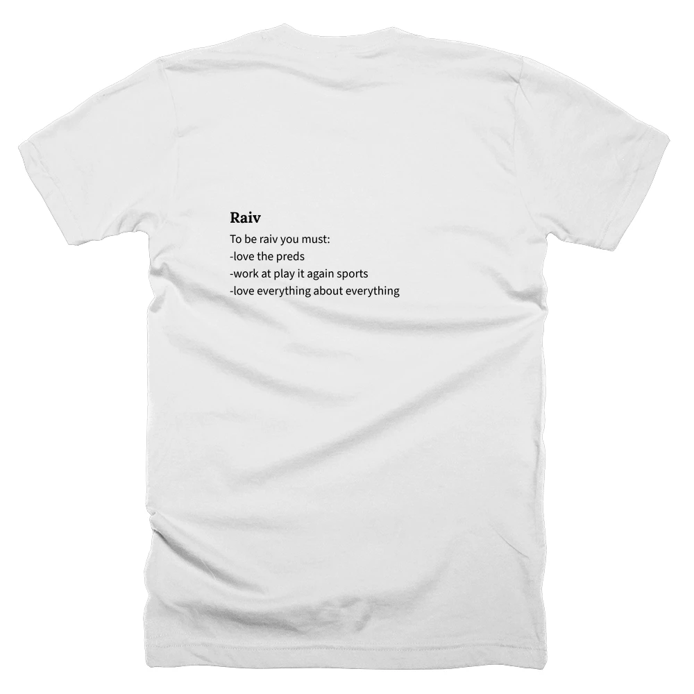 T-shirt with a definition of 'Raiv' printed on the back