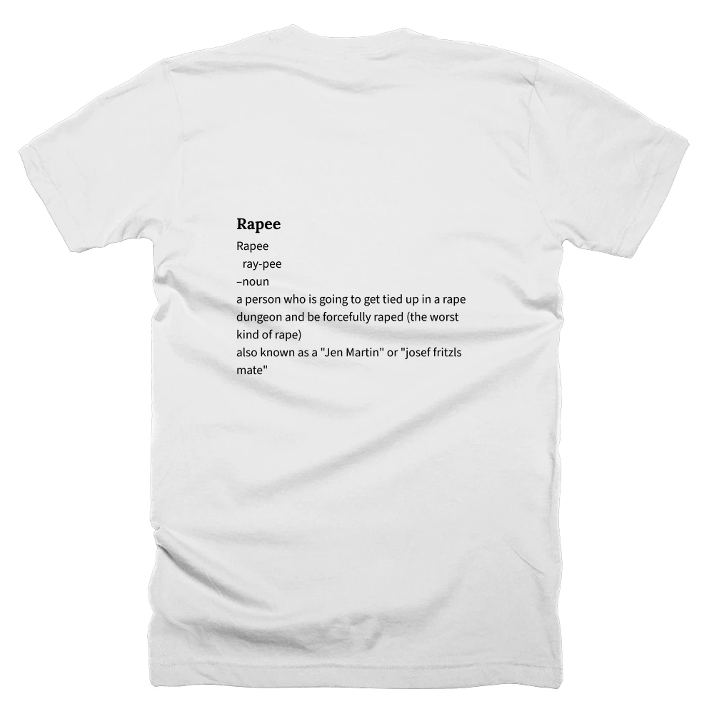 T-shirt with a definition of 'Rapee' printed on the back