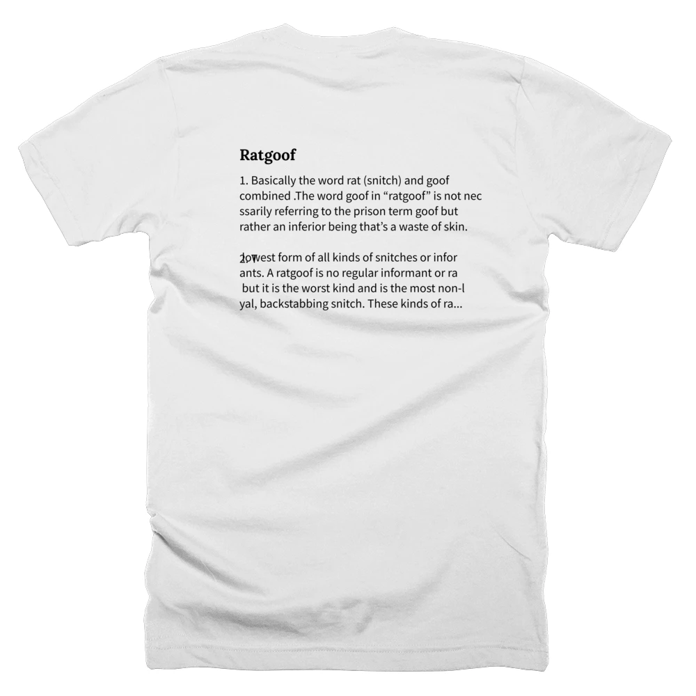 T-shirt with a definition of 'Ratgoof' printed on the back