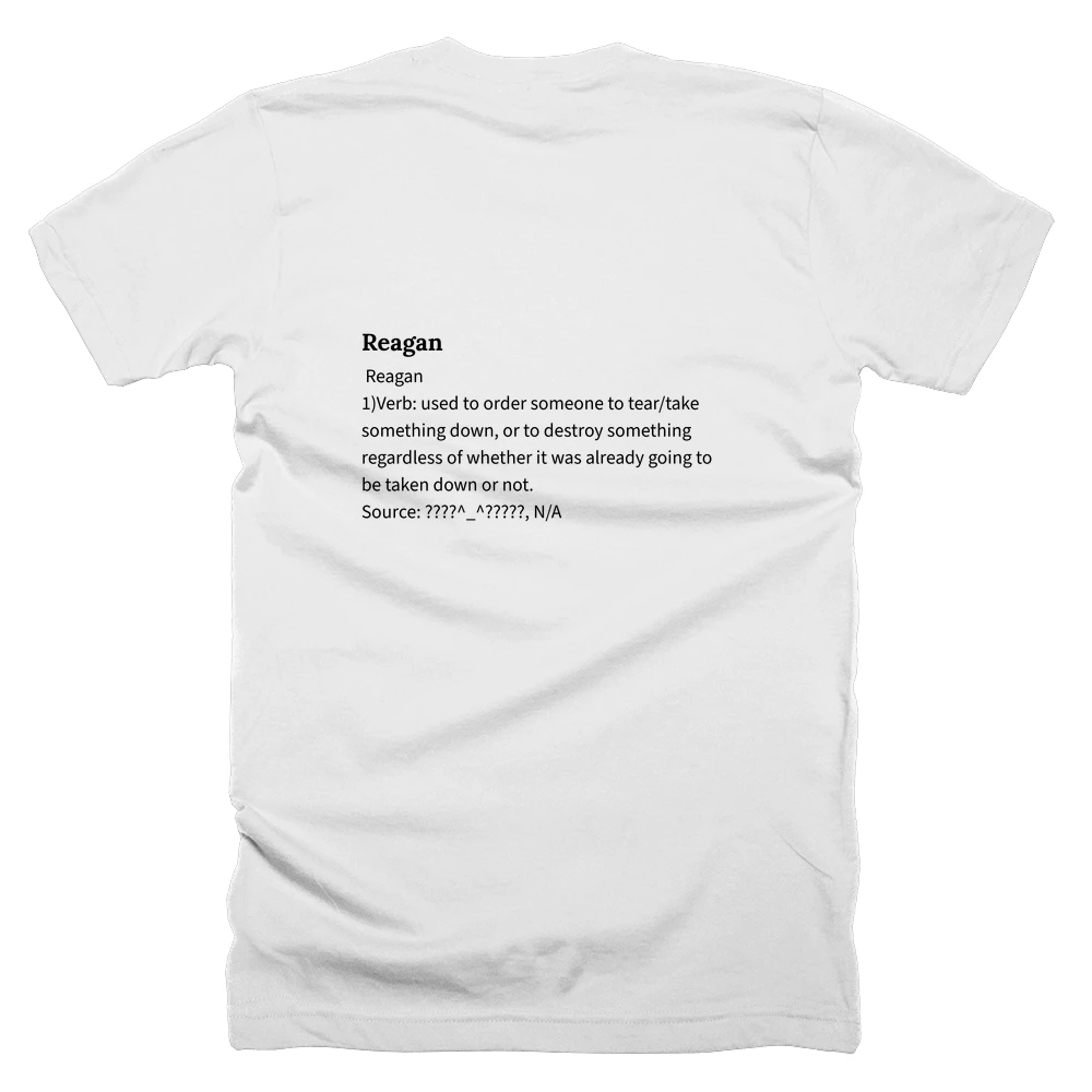 T-shirt with a definition of 'Reagan' printed on the back