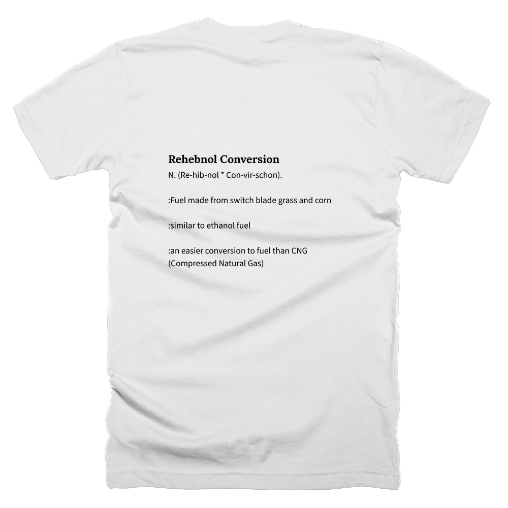 T-shirt with a definition of 'Rehebnol Conversion' printed on the back