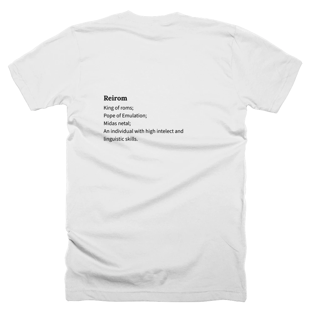 T-shirt with a definition of 'Reirom' printed on the back