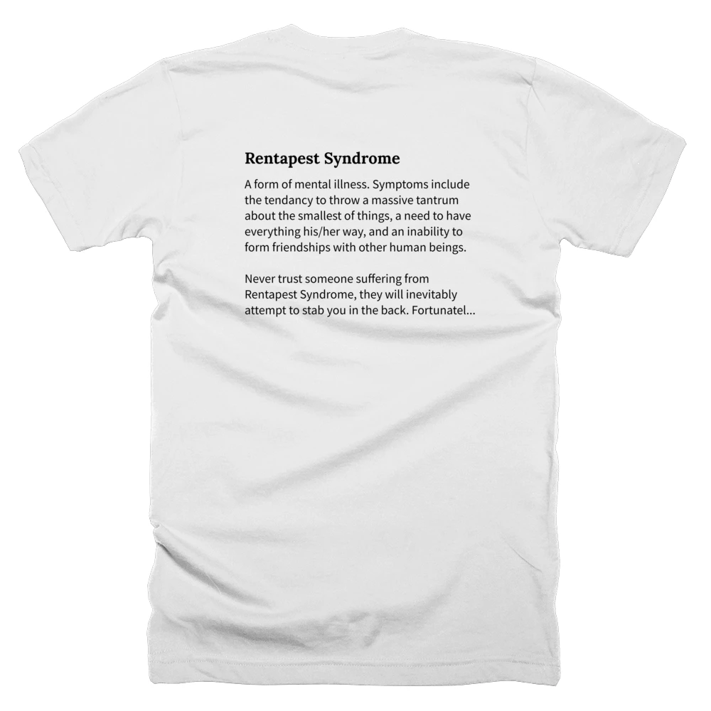 T-shirt with a definition of 'Rentapest Syndrome' printed on the back