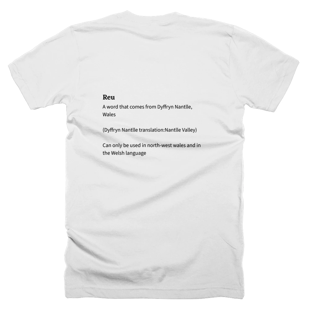 T-shirt with a definition of 'Reu' printed on the back