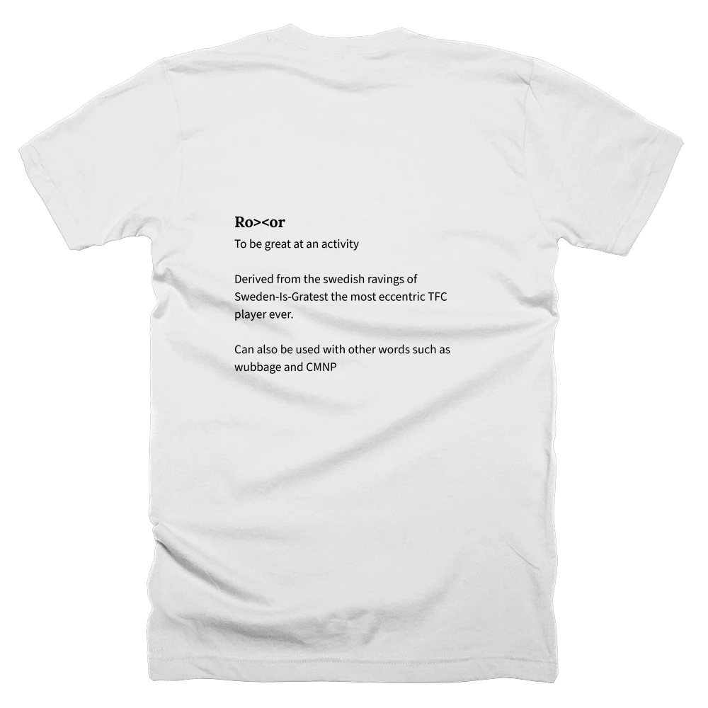 T-shirt with a definition of 'Ro><or' printed on the back