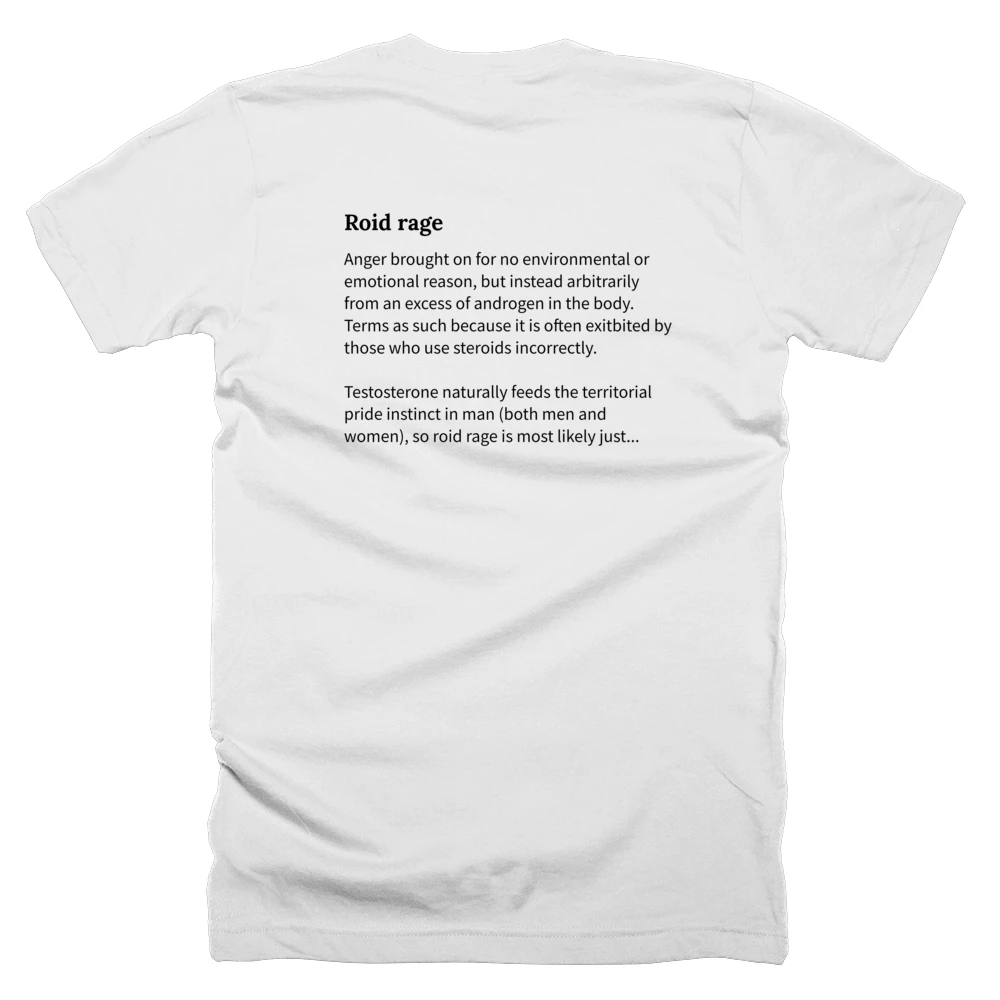 T-shirt with a definition of 'Roid rage' printed on the back