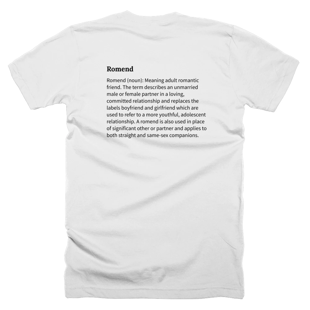 T-shirt with a definition of 'Romend' printed on the back