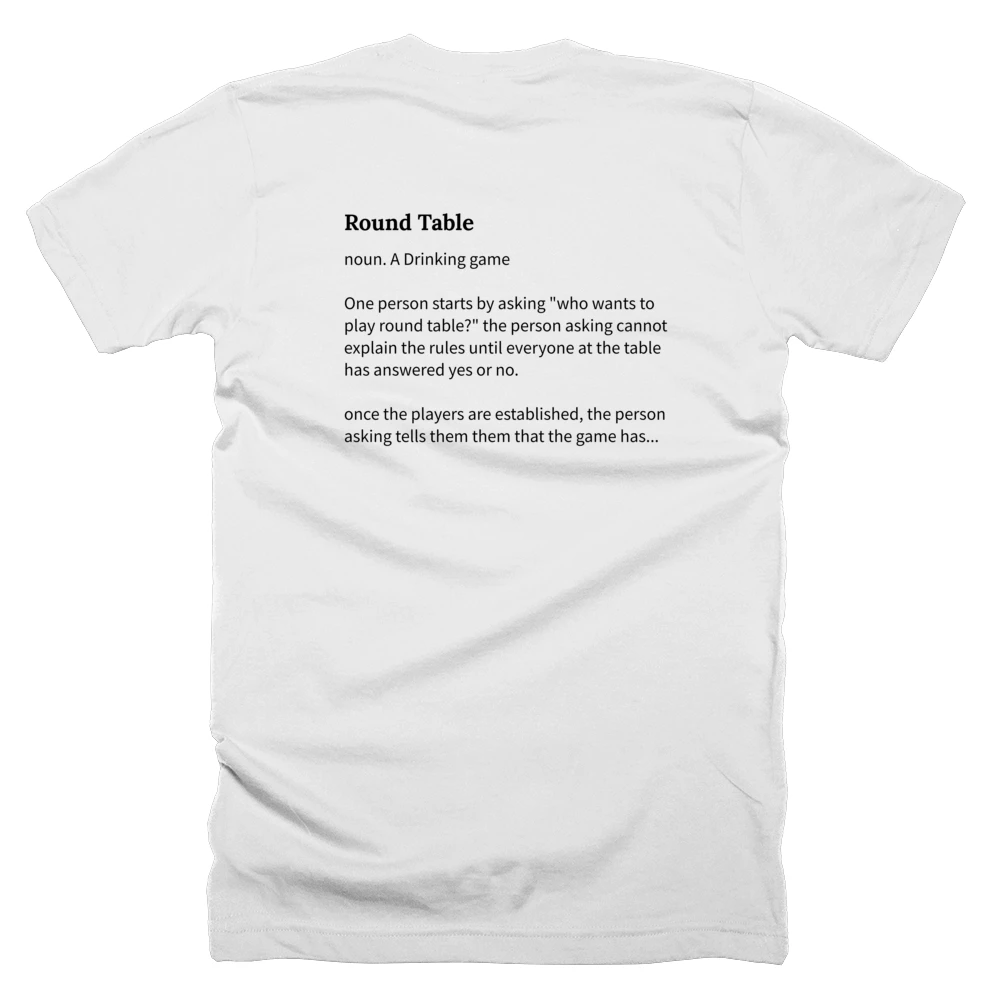 T-shirt with a definition of 'Round Table' printed on the back