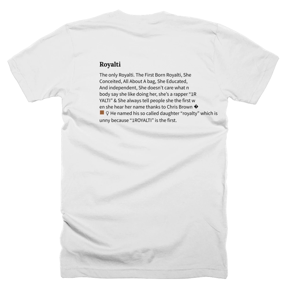 T-shirt with a definition of 'Royalti' printed on the back