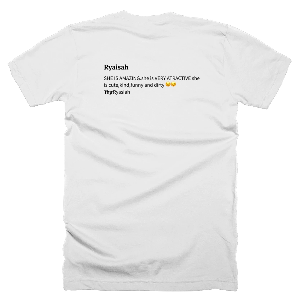 T-shirt with a definition of 'Ryaisah' printed on the back
