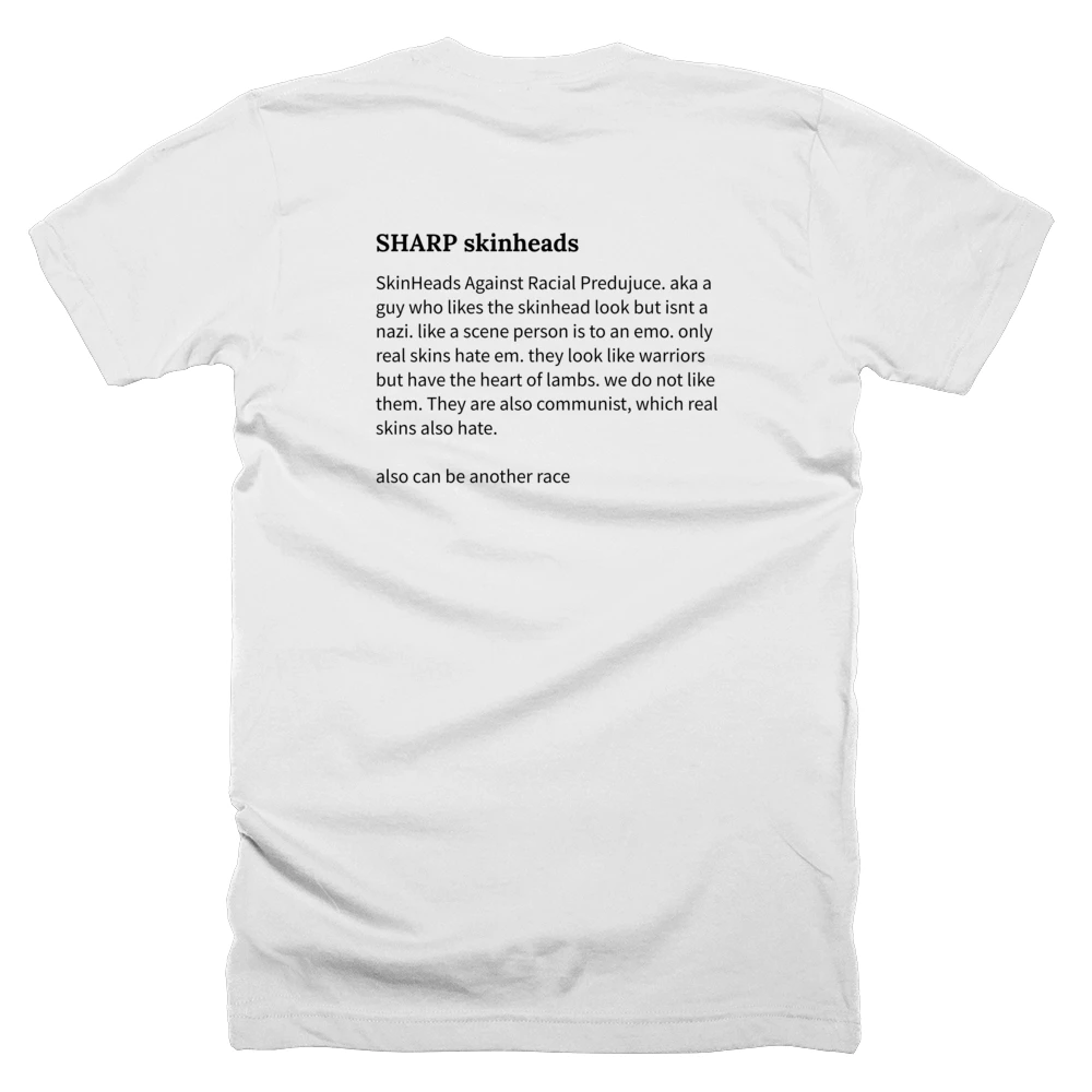 T-shirt with a definition of 'SHARP skinheads' printed on the back