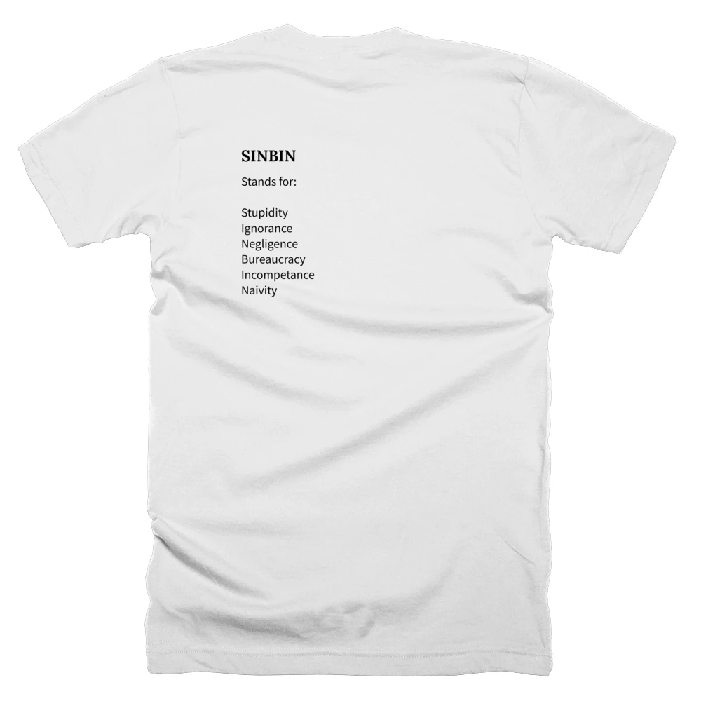 T-shirt with a definition of 'SINBIN' printed on the back
