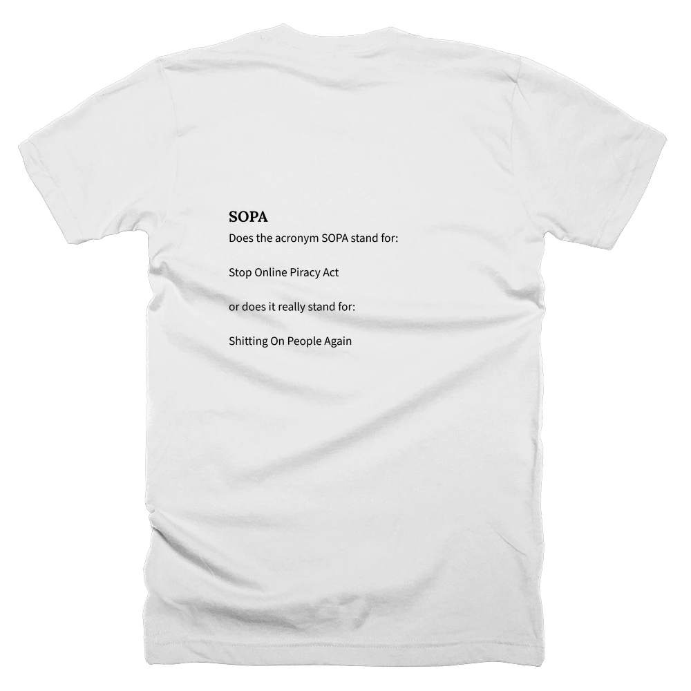 T-shirt with a definition of 'SOPA' printed on the back