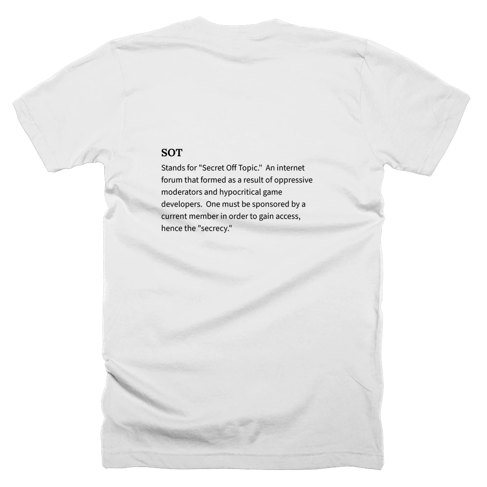 T-shirt with a definition of 'SOT' printed on the back