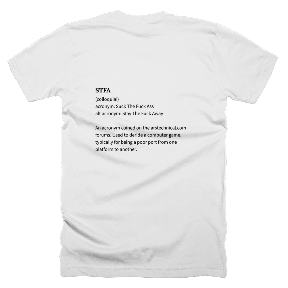 T-shirt with a definition of 'STFA' printed on the back