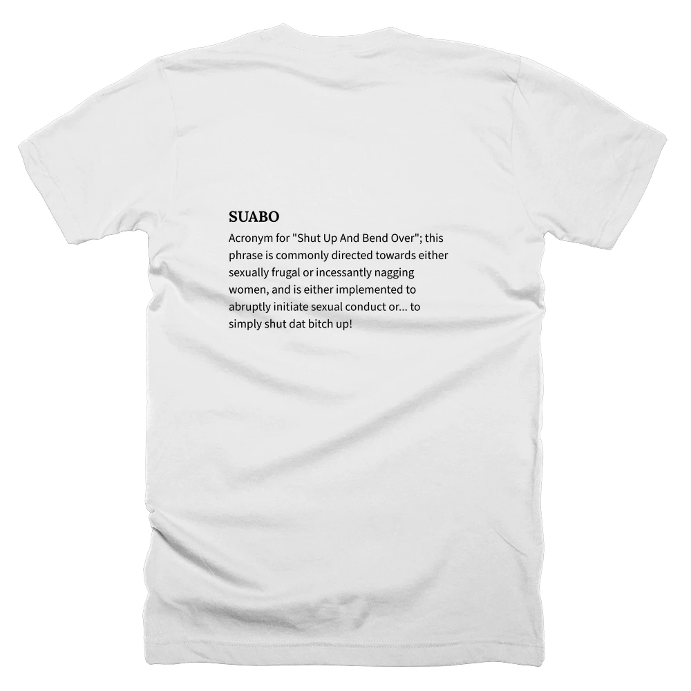 T-shirt with a definition of 'SUABO' printed on the back