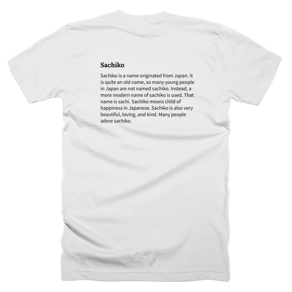 T-shirt with a definition of 'Sachiko' printed on the back