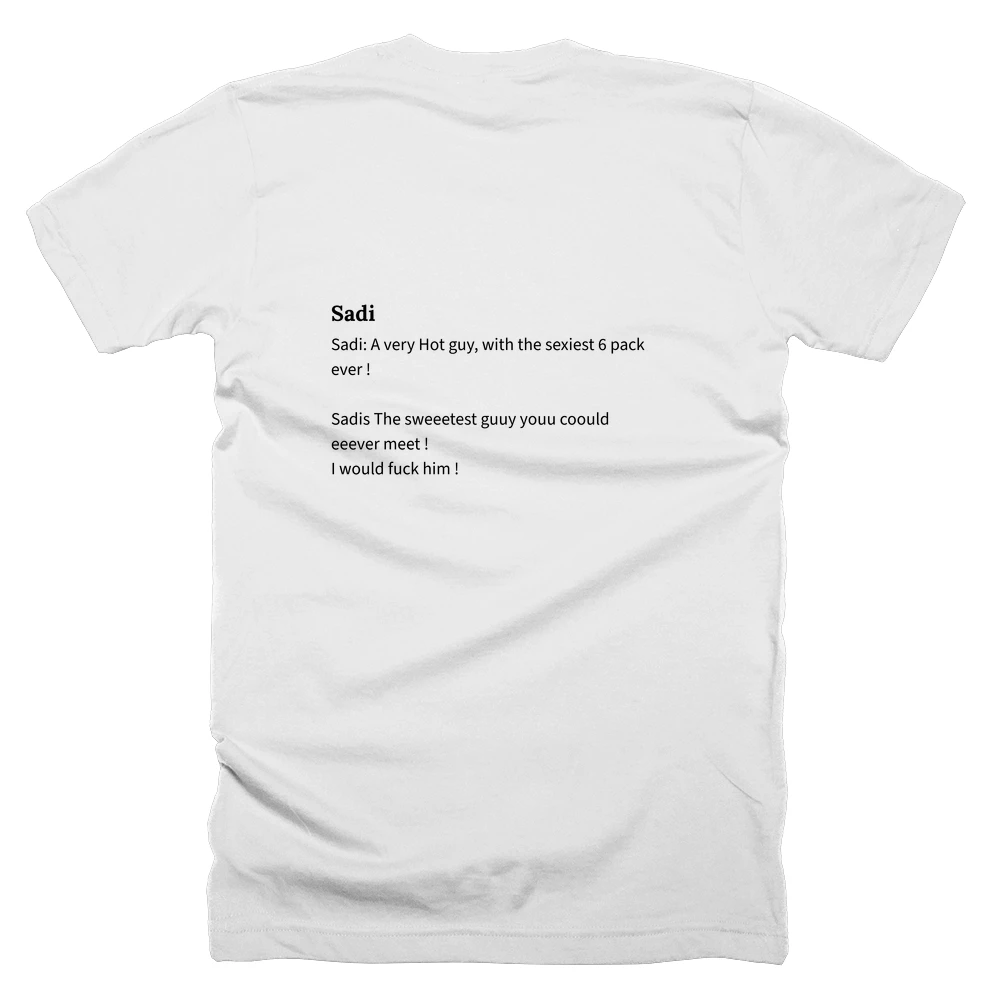 T-shirt with a definition of 'Sadi' printed on the back