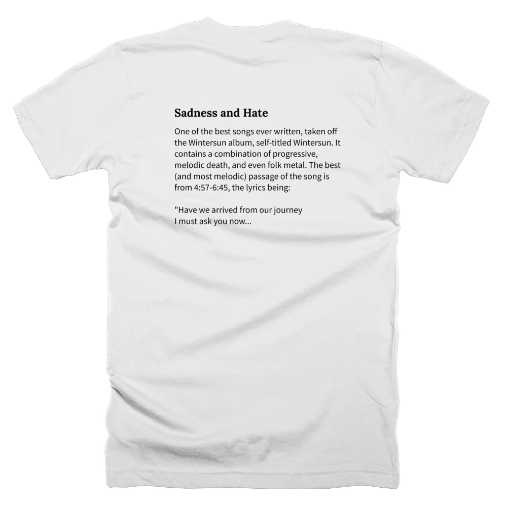 T-shirt with a definition of 'Sadness and Hate' printed on the back