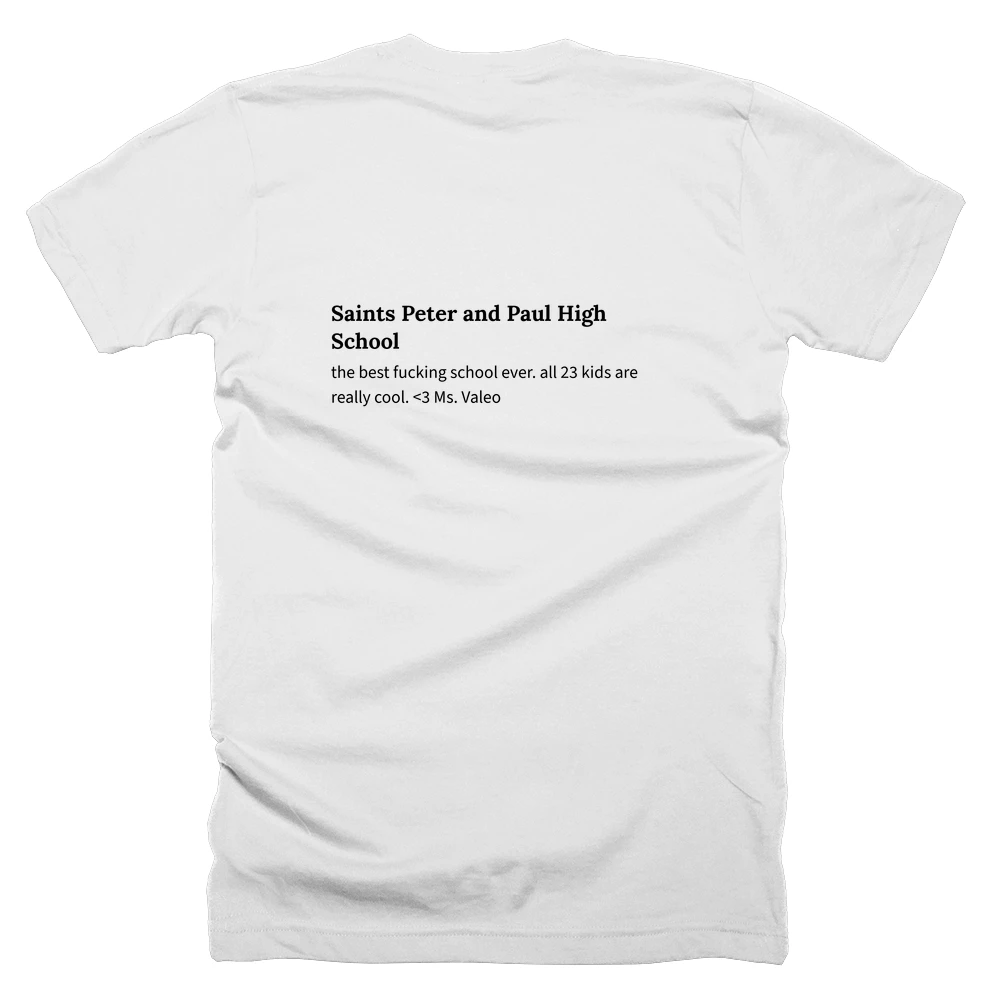 T-shirt with a definition of 'Saints Peter and Paul High School' printed on the back